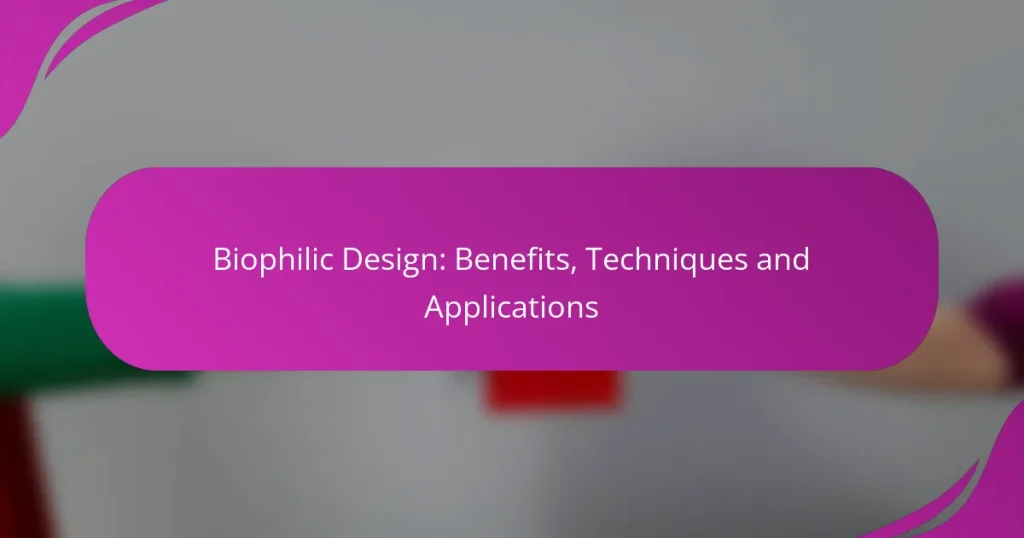 Biophilic Design: Benefits, Techniques and Applications