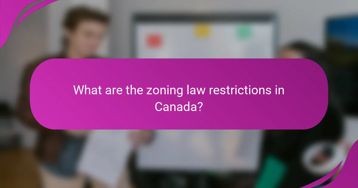 What are the zoning law restrictions in Canada?